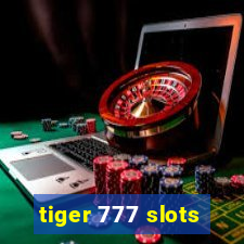 tiger 777 slots